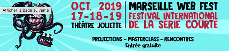 Palmar&egrave;s 2019 du Marseille Web Fest, festival international de la s&eacute;rie courte !